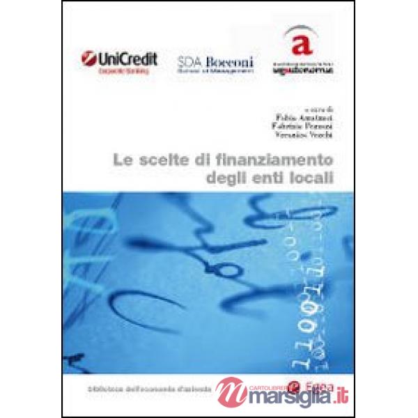 Scelte di finanziamento degli enti locali (Le)