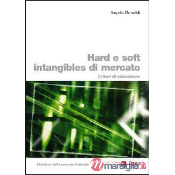 Hard e soft intangibles di mercato. Criteri di valutazione