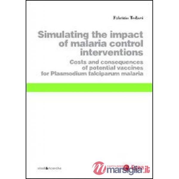 Simulating the impact of malaria control interventions. Costs and consequences of potential vaccines for plasmodium falciparum m