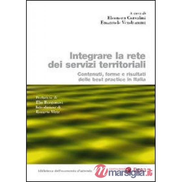 Integrare la rete dei servizi territoriali. Contenuti, forme e risultati delle b