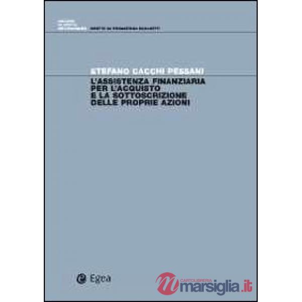 Assistenza finanziaria per l'acquisto e la sottoscrizione delle proprie azioni (L')