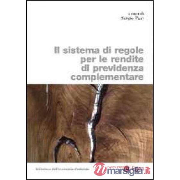 Sistema di regole per le rendite di previdenza complementare (IL)