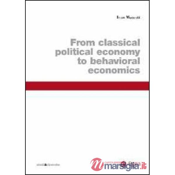 From classical political economy to behavioral economics