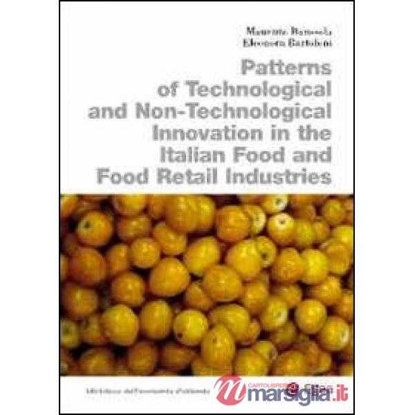 Patterns of technological and non-technological innovation in the italian food retail industries
