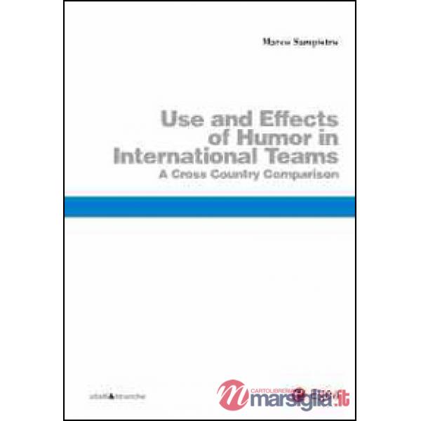 Use and effects of humour in international teams. A cross country comparison