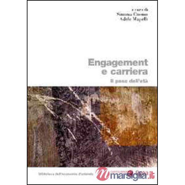 Engagement e carriera. Il peso dell'età