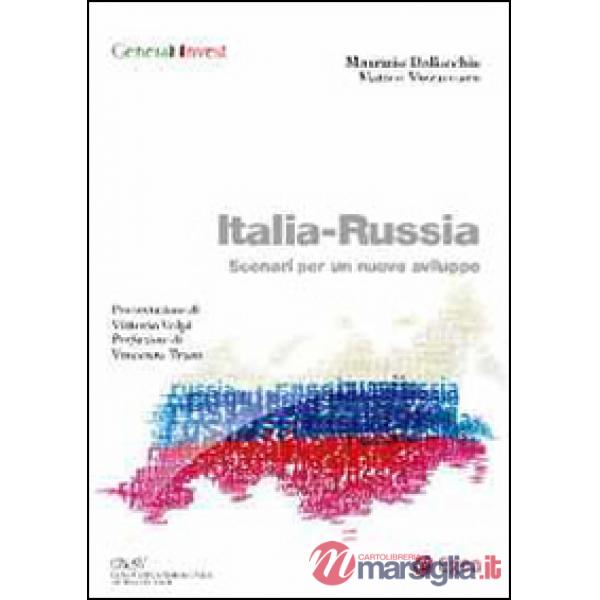 Italia-Russia. Scenari per un nuovo sviluppo
