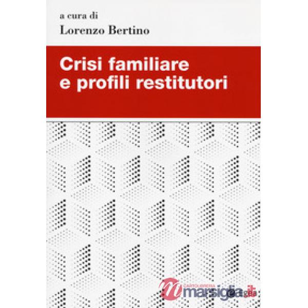 Crisi familiare e profili restitutori