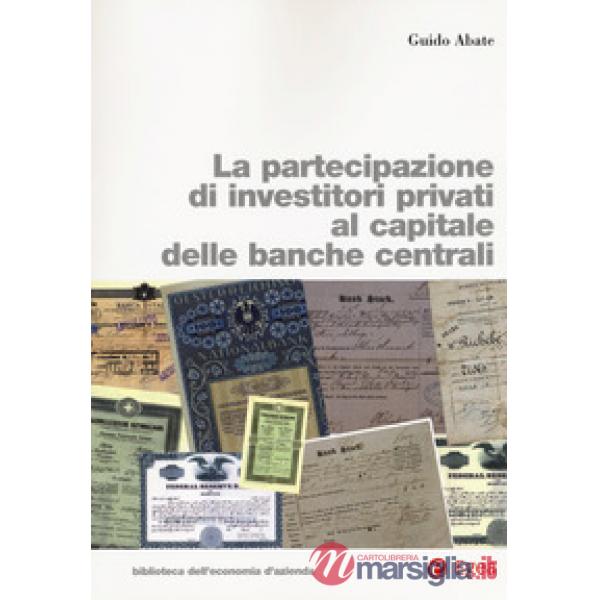 Partecipazione di investitori privati al capitale delle banche centrali (La)