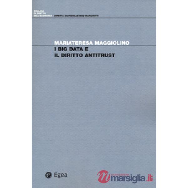Big data e il diritto antitrust (I)