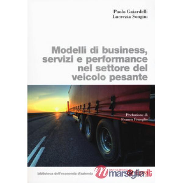 Modelli di business, servizi e performance nel settore del veicolo pesante