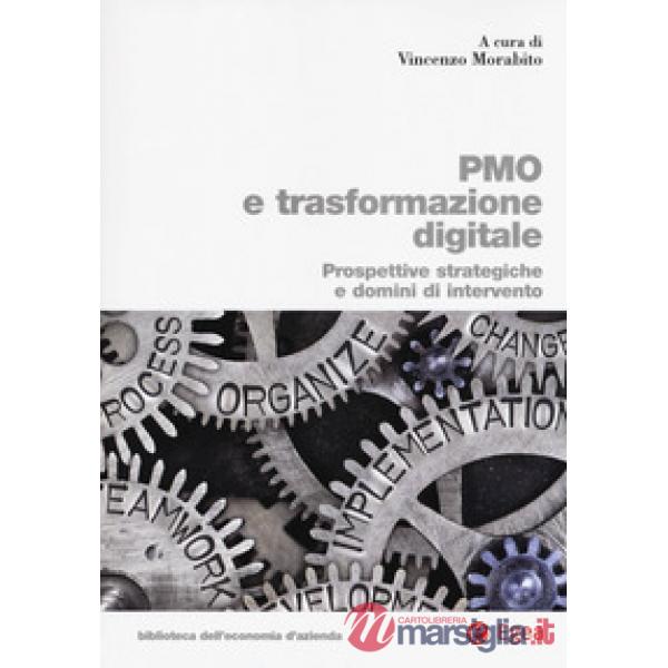 PMO e trasformazione digitale. Prospettive strategiche e domini di intervento