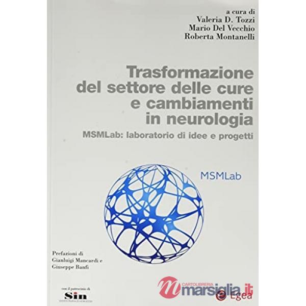 Trasformazione settore cure cambiamenti in neurologia