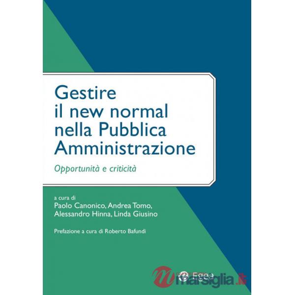 Gestire il new normal nella Pubblica Amministrazione. Opportunità e criticità
