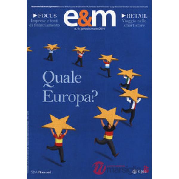 Economia & management (2019). Vol. 1: Quale Europa?