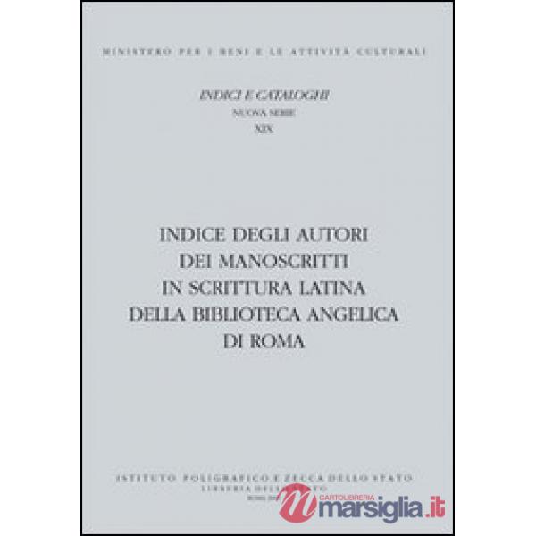 Indice degli autori dei manoscritti in scrittura latina della biblioteca Angelica di Roma