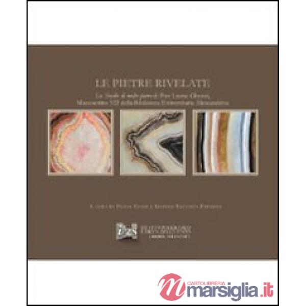 Le pietre rivelate. Lo studio di molte pietre di Pier Leone Ghezzi, manoscritti 322 della biblioteca universitaria Alessandrina