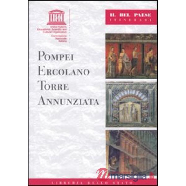 Pompei, Ercolano, Torre Annunziata