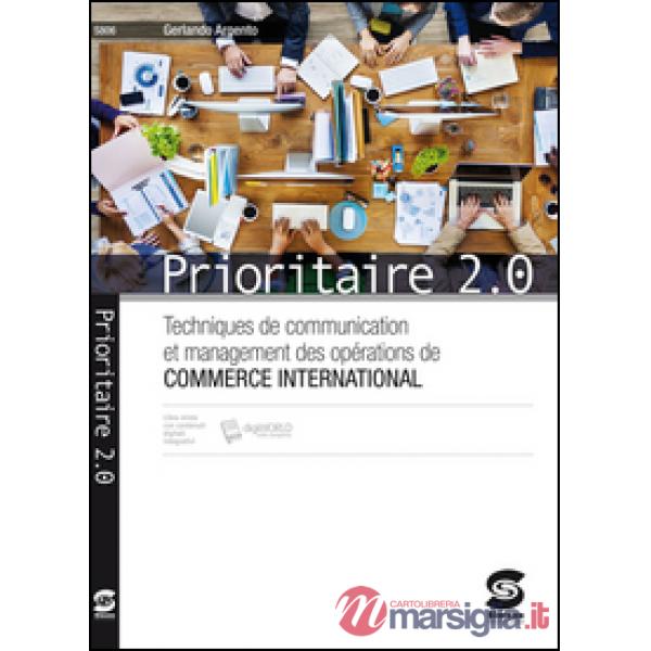 PRIORITAIRE 2.0 TECHNIQUES DE COMMUNICATION