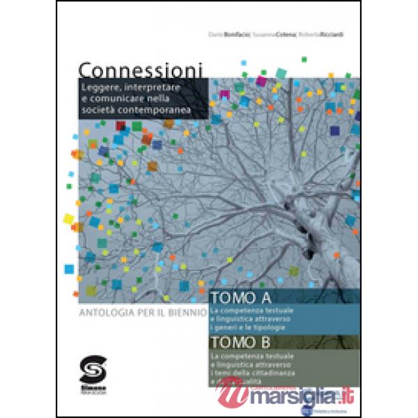 CONNESSIONI ANTOLOGIA PER IL BIENNIO (S85DG)