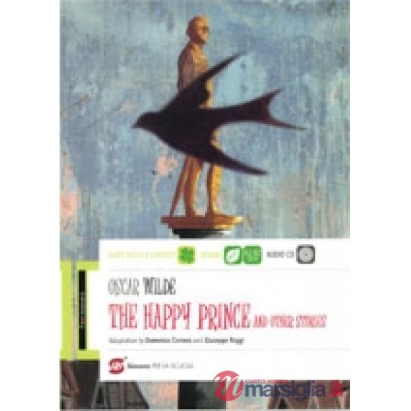 HAPPY PRINCE AND OTHER STORIES. CON ESPANSIONE ONLINE. CON CD AUDIO (THE)