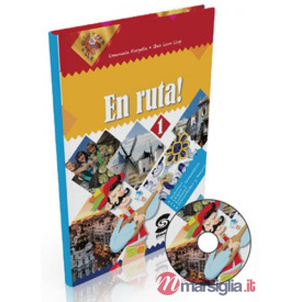 EN RUTA! CON MATERIALI PER DOCENTI. CON ESPANSIONE ONLINE. PER LA SCUOLA MEDIA