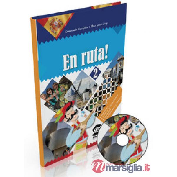 EN RUTA! CON MATERIALI PER DOCENTI. CON ESPANSIONE ONLINE. PER LA SCUOLA MEDIA