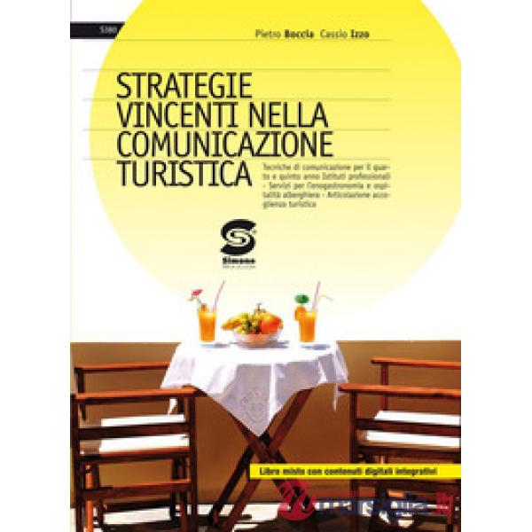STRATEGIE VINCENTI NELLA COMUNICAZIONE TURISTICA