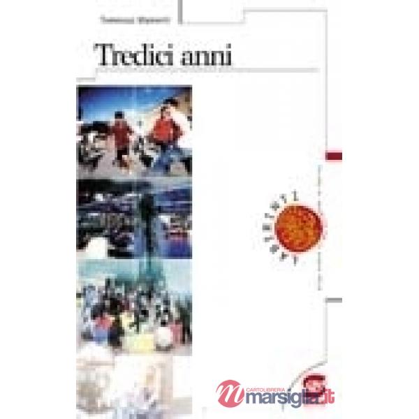 TREDICI ANNI