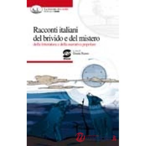 RACCONTI ITALIANI DEL BRIVIDO E DEL MISTERO
