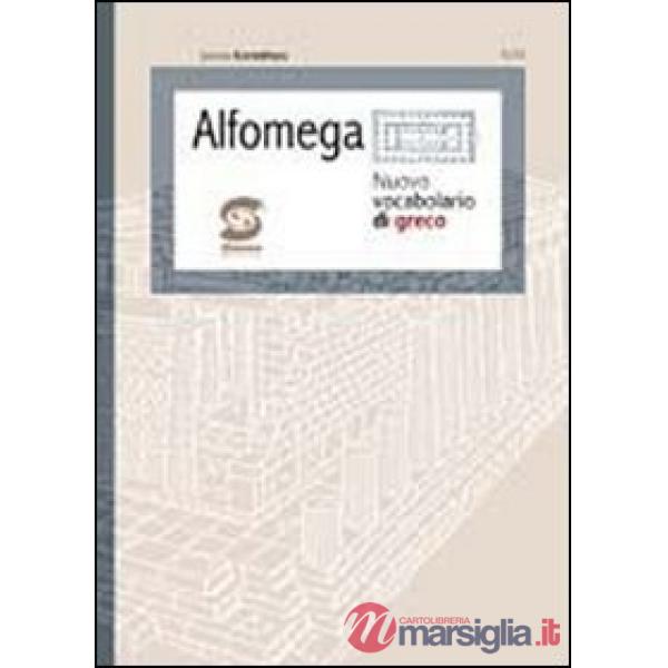 ALFOMEGA - NUOVO VOCABOLARIO DI GRECO