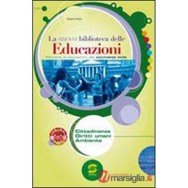 LA NUOVA BIBLIOTECA DELLE EDUCAZIONI