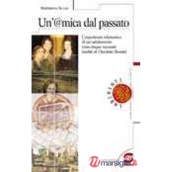 UN'@MICA DAL PASSATO