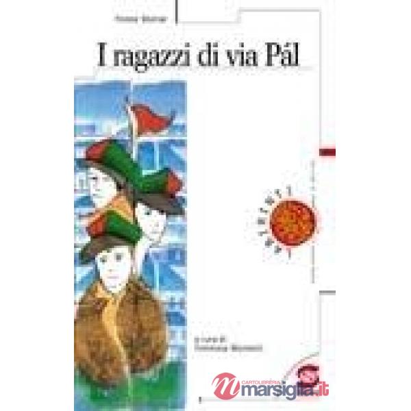 I RAGAZZI DELLA VIA PAL