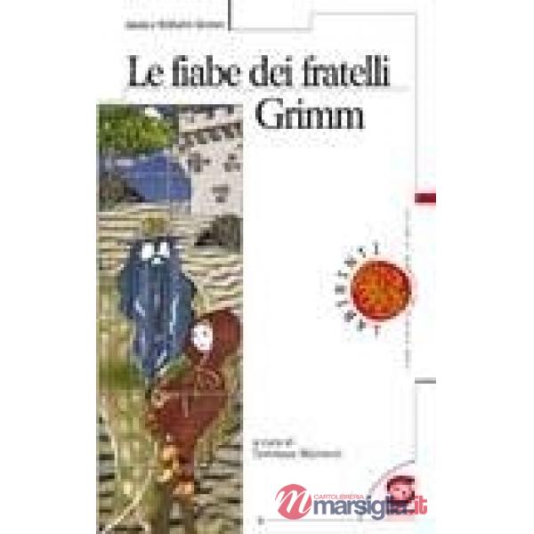 LE FIABE DEI FRATELLI GRIMM