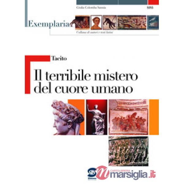 TACITO - IL TERRIBILE MISTERO DEL CUORE UMANO