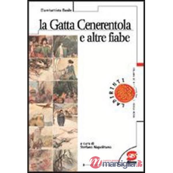LA GATTA CENERENTOLA E ALTRE FIABE