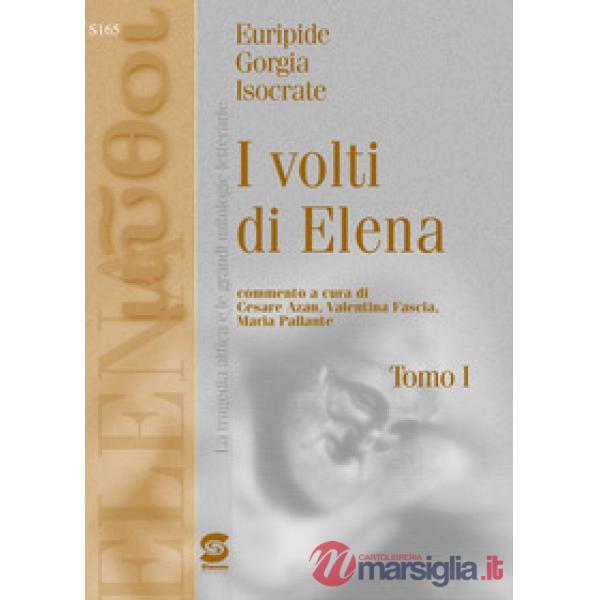 EURIPIDE, GORGIA, ISOCRATE: I VOLTI DI ELENA