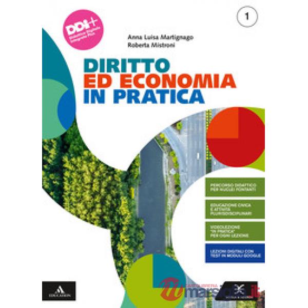 DIRITTO ECONOMIA IN PRATICA 1 BIENNIO 3ED 2021 1