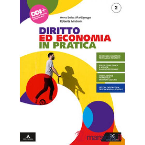 DIRITTO ED ECONOMIA IN PRATICA VOL. 2