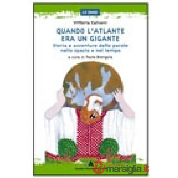 QUANDO L'ATLANTE ERA UN GIGANTE