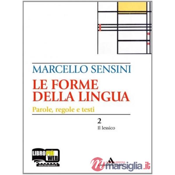 FORME DELLA LINGUA + CD-ROM
