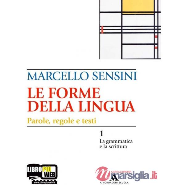 LE FORME DELLA LINGUA VOLUME 1 + VOLUME 2