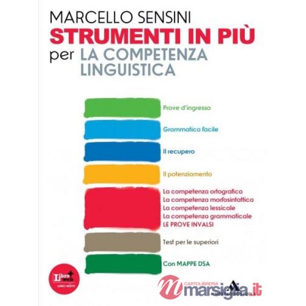 COMPETENZA LINGUISTICA STRUMENTI IN PIU