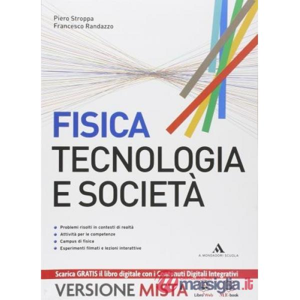 FISICA TECNOLOGIA SOCIETA' UNICO