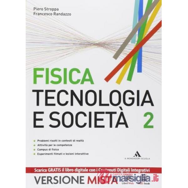 FISICA TECNOLOGIA E SOCIETA' 2