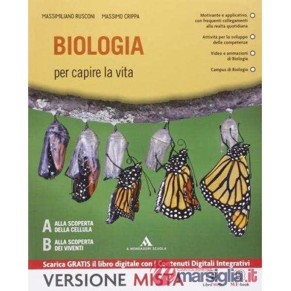 BIOLOGIA PER CAPIRE LA VITA 1 BIENNIO LICEI
