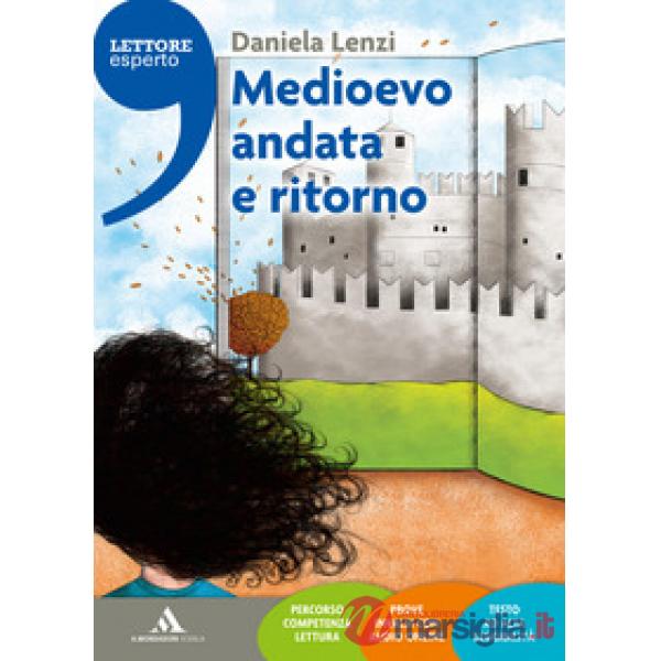 MEDIOEVO ANDATA E RITORNO (2 EDIZIONE)