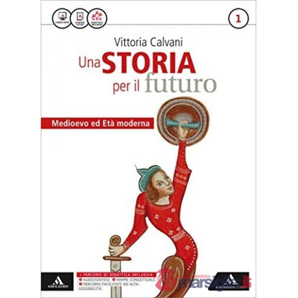 STORIA PER IL FUTURO (CALVANI) 1