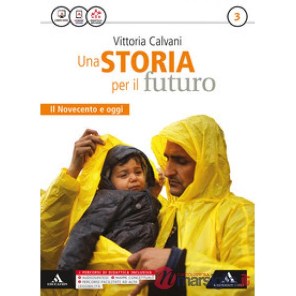 STORIA PER IL FUTURO (CALVANI) 3